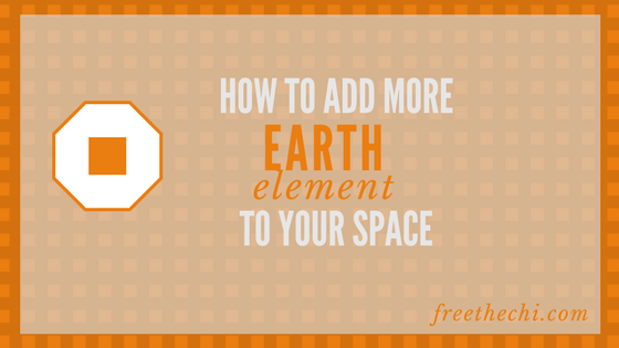 How and Why to Add More Earth Element to Your Space