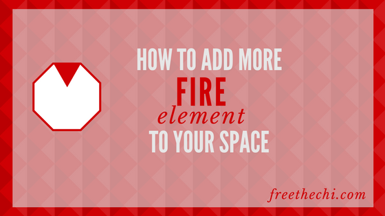 How and Why to Use the Fire Element in Your Home
