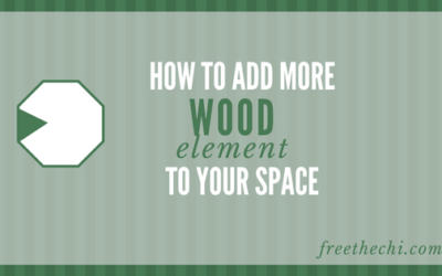How and Why to Add More Wood Element to Your Space